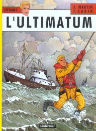 Lefranc Tome 16 : L'Ultimatum