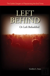 Left Behind Or Left Befuddled
