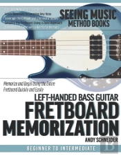 Left-Handed Bass Guitar Fretboard Memorization