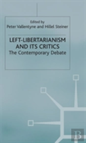 Left-Libertarianism And Its Critics