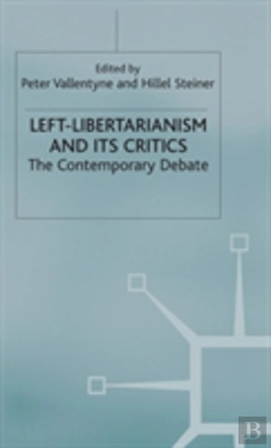 Bertrand.pt - Left-Libertarianism And Its Critics