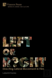 Left Or Right? Directing Lateral Movement In Film (Premium Color)