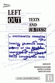 Left Out ; Texts And Ur-Texts