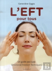 L'Eft ; Technique De Libération Émotionnelle
