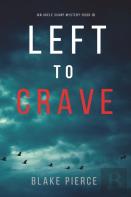 Left To Crave (An Adele Sharp Mystery-Book Thirteen)