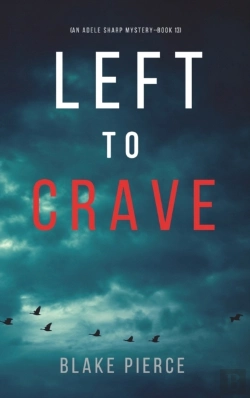 Bertrand.pt - Left To Crave (An Adele Sharp Mystery-Book Thirteen)