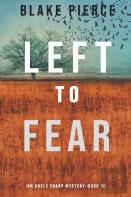 Left To Fear (An Adele Sharp Mystery-Book Ten)