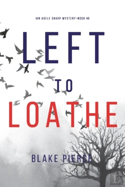 Bertrand.pt - Left To Loathe (An Adele Sharp Mystery-Book Fourteen)