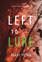 Left To Lure  An Adele Sharp Mystery-Boo