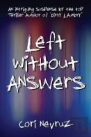 Left Without Answers