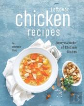 Leftover Chicken Recipes