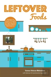 Leftover Foods - With Optional And Substitutable Ingredients