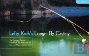 Lefty Kreh'S Longer Fly Casting