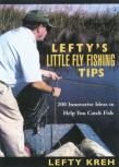 Lefty'S Little Fly-Fishing Tips