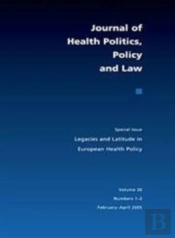 Legacies And Latitude In European Health Policy