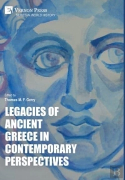 Bertrand.pt - Legacies Of Ancient Greece In Contemporary Perspectives