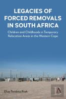 Legacies Of Forced Removals In South Africa