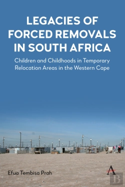 Bertrand.pt - Legacies Of Forced Removals In South Africa