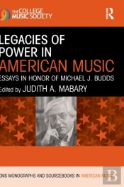 Legacies Of Power In American Music