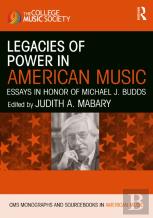 Legacies Of Power In American Music