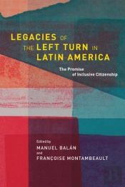 Legacies Of The Left Turn In Latin America
