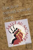 Legacies Of Twentieth-Century Dance