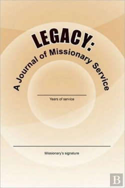 Bertrand.pt - Legacy: A Journal Of Missionary Service