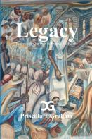 Legacy, Embracing Our Past To Protect The Future