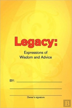 Bertrand.pt - Legacy: Expressions Of Wisdom And Advice