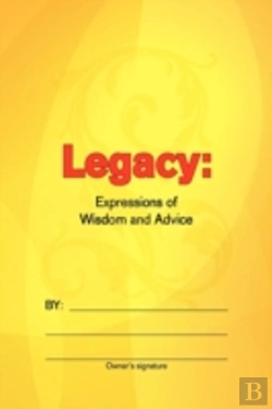 Bertrand.pt - Legacy: Expressions Of Wisdom And Advice