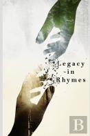 Legacy In Rhymes