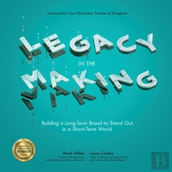 Bertrand.pt - Legacy In The Making: Building A Long-Term Brand To Stand Out In A Short-Term World