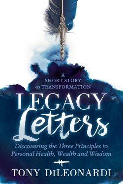 Bertrand.pt - Legacy Letters: Discovering The Three Principles To Personal Health, Wealth And Wisdom