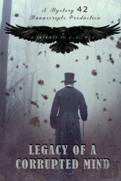 Legacy Of A Corrupted Mind