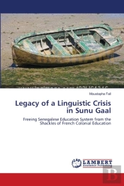Legacy Of A Linguistic Crisis In Sunu Gaal