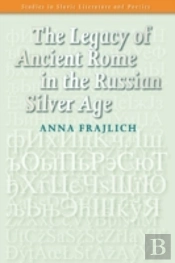 Legacy Of Ancient Rome In The Russian Silver Age