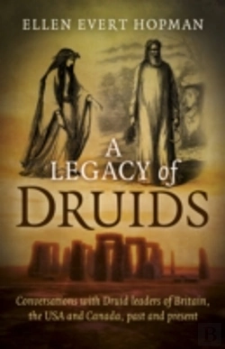 Bertrand.pt - Legacy Of Druids, A - Conversations With Druid Leaders Of Britain, The Usa And Canada, Past And Present