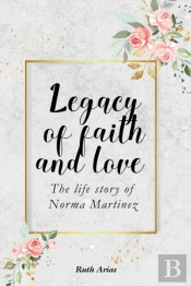 Legacy Of Faith And Love