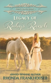 Legacy Of Ruby'S Ranch