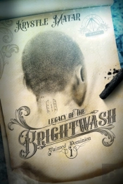 Legacy Of The Brightwash