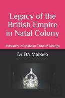 Legacy Of The British Empire In Natal Colony