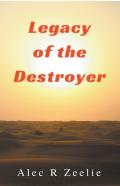 Legacy Of The Destroyer