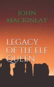 Legacy Of The Elf Queen