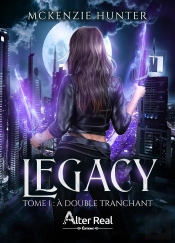 Legacy Tome 1 : À Double Tranchant