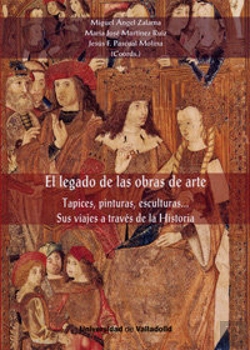 Bertrand.pt - Legado De Las Obras De Arte, El. Tapices, Pinturas, Esculturas. Sus Viajes A Través De La Historia