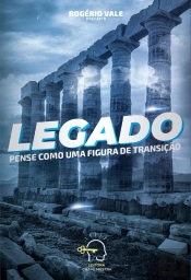 Legado - Pense Como Uma Figura De Transição