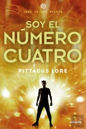 Legados De Lorien 1. Soy El Número Cuatro