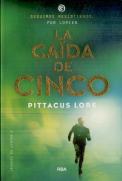 Legados De Lorien Iv. La Caída De Cinco