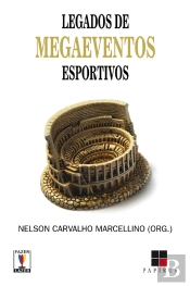 Legados De Megaeventos Esportivos