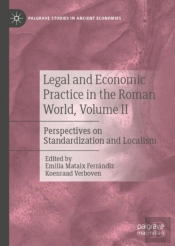 Legal And Economic Practice In The Roman World, Volume Ii